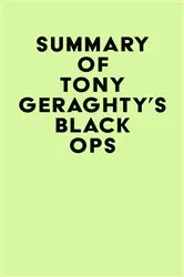 Book cover of Summary of Tony Geraghty's Black Ops by IRB Media