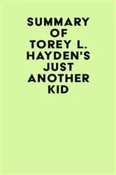 Book cover of Summary of Torey L. Hayden's Just Another Kid by IRB Media