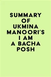 Book cover of Summary of Ukmina Manoori's I Am a Bacha Posh by Unknown