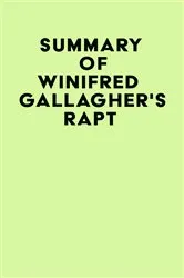 Book cover of Summary of Winifred Gallagher's Rapt by Unknown