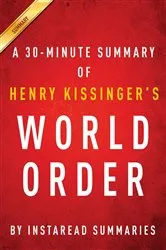Book cover of Summary of World Order by Instaread Summaries