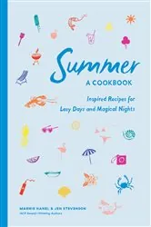Book cover of Summer: A Cookbook by Marnie Hanel