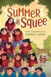 Book cover of Summer at Squee by Andrea Wang