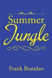 Book cover of Summer Jungle by Frank Brandao