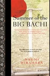 Book cover of Summer of the Big Bachi by Naomi Hirahara