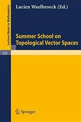 Book cover of Summer School on Topological Vector Spaces by Unknown