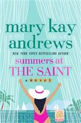 Book cover of Summers at the Saint by Mary Kay Andrews