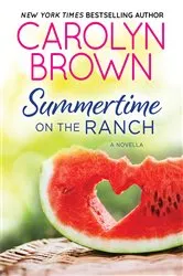 Book cover of Summertime on the Ranch by Carolyn Brown