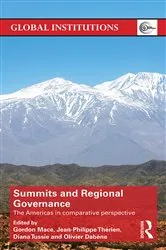 Book cover of Summits & Regional Governance by Gordon Mace