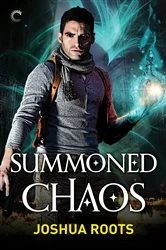 Book cover of Summoned Chaos by Joshua Roots