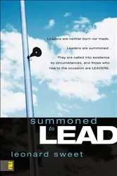 Book cover of Summoned to Lead by Leonard Sweet