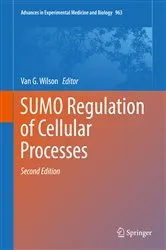 Book cover of SUMO Regulation of Cellular Processes (2nd ed.) by Van G. Wilson