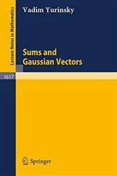 Book cover of Sums and Gaussian Vectors by Vadim Yurinsky