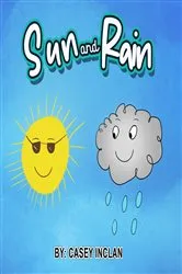 Book cover of Sun and Rain by CASEY INCLAN