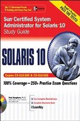 Book cover of Sun Certified System Administrator for Solaris 10 Study Guide (Exams CX-310-200 & CX-310-202) by Paul Sanghera