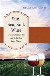 Book cover of Sun, Sea, Soil, Wine by Richard Olsen-Harbich