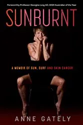 Book cover of SUNBURNT by Anne Gately