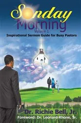 Book cover of Sunday Morning Volume 1 by Dr. Richie Bell Jr.