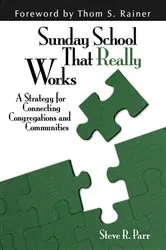 Book cover of Sunday School That Really Works by R. Steven Parr