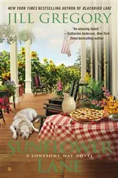 Book cover of Sunflower Lane by Jill Gregory