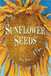 Book cover of Sunflower Seeds by Ellen Heck