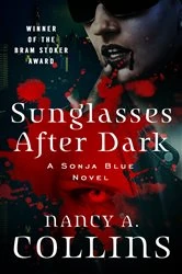 Book cover of Sunglasses After Dark by Nancy A. Collins