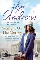 Book cover of Sunlight on the Mersey by Lyn Andrews