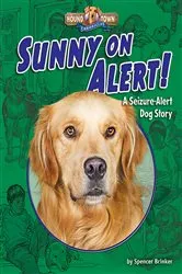 Book cover of Sunny on Alert! by Spencer Brinker