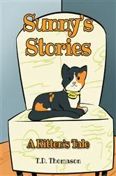 Book cover of Sunny's Stories by T.D. Thomason