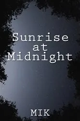 Book cover of Sunrise at Midnight by MIK