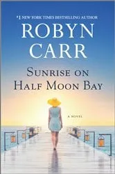 Book cover of Sunrise on Half Moon Bay by Robyn Carr