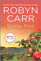 Book cover of Sunrise Point by Robyn Carr