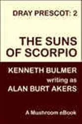 Book cover of Suns of Scorpio by Alan Burt Akers