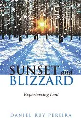 Book cover of Sunset and Blizzard by Daniel Ruy Pereira