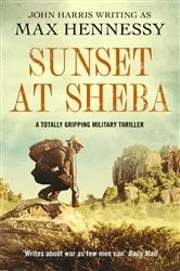 Book cover of Sunset at Sheba by Max Hennessy