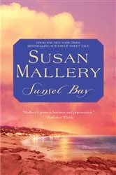 Book cover of Sunset Bay by Susan Mallery