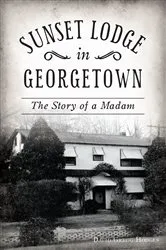 Book cover of Sunset Lodge in Georgetown by David Gregg Hodges