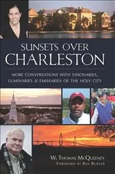 Book cover of Sunsets Over Charleston by W. Thomas McQueeney