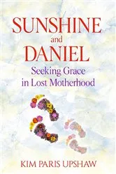 Book cover of Sunshine and Daniel by Kim Paris Upshaw