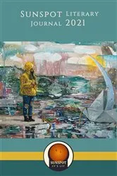 Book cover of Sunspot Literary Journal 2021 by Laine Cunningham