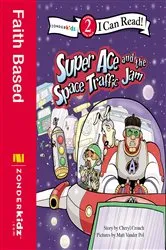 Book cover of Super Ace and the Space Traffic Jam by Cheryl Crouch