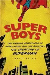 Book cover of Super Boys by Brad Ricca