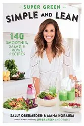 Book cover of Super Green Simple and Lean by Maha Koraiem