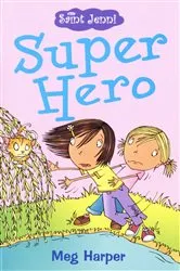 Book cover of Super Hero by Meg Harper