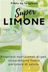 Book cover of Super Limone by Pablo de la Iglesia
