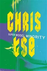 Book cover of Super Model Minority by Chris Tse