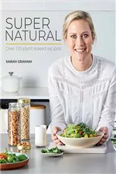 Book cover of Super Natural by Sarah Graham