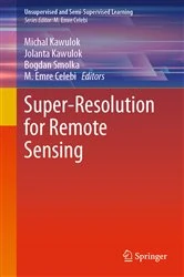 Book cover of Super-Resolution for Remote Sensing by Michal Kawulok
