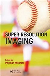 Book cover of Super-Resolution Imaging by Peyman Milanfar