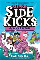 Book cover of Super Sidekicks #2: Ocean's Revenge by Gavin Aung Than